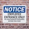 Signmission Employee Entrance Only OSHA Notice Sign, Plastic, 14in W x 10in L, 2PK OS-2PACK-NS-P-1014-L-15585 - alternate 5